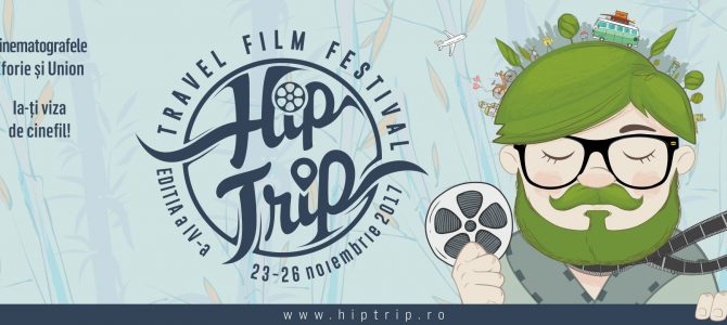 Incepe editia a patra a HipTrip – Travel Film Festival Incepe editia a patra a HipTrip – Travel Film Festival